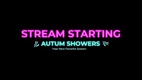 Autum Showers online show from 06.28.26