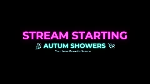 Autum Showers online show from 07.15.26