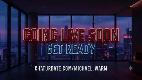 michael_warm online show from 07.28.26