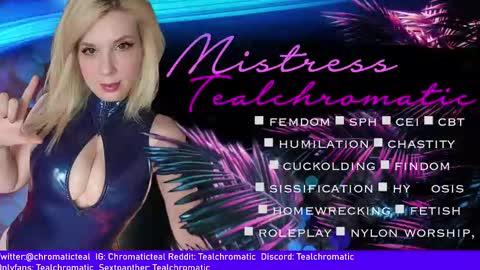 Mistress Teal Chromatic online show from 01.14.25