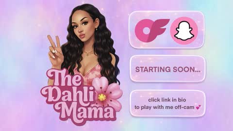 the_dahli_mama online show from 03.07.26